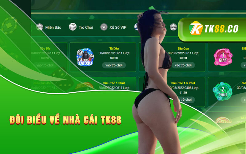 Đôi điều về nhà cái TK88