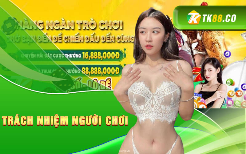 Trách Nhiệm Người Chơi